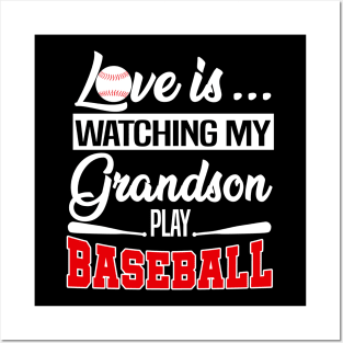 Love Is Watching My Grandson Play Baseball Shirt Grandma Tee Posters and Art